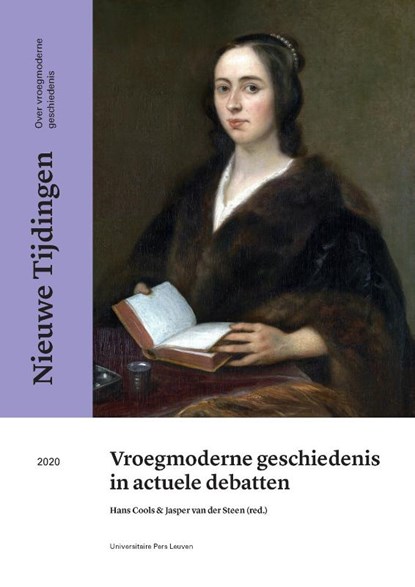 Vroegmoderne geschiedenis in actuele debatten, Jasper van der Steen ; Hans Cools - Paperback - 9789462702608