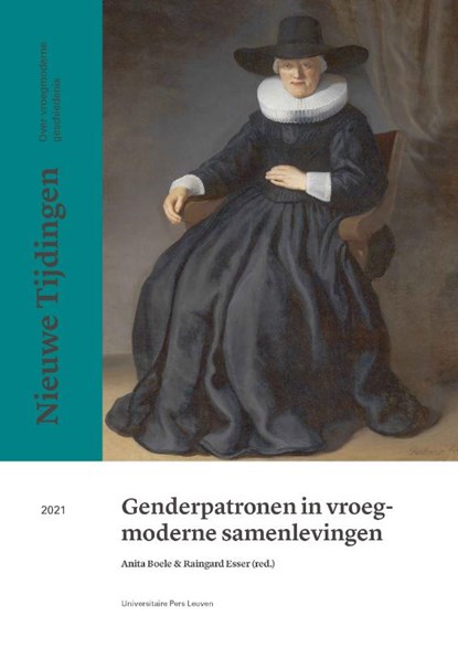 Genderpatronen in vroegmoderne samenlevingen., Anita Boele ; Raingard Esser - Paperback - 9789462703025