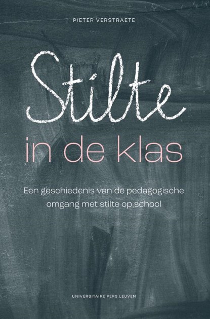 Stilte in de klas, Pieter Verstraete - Paperback - 9789462703476