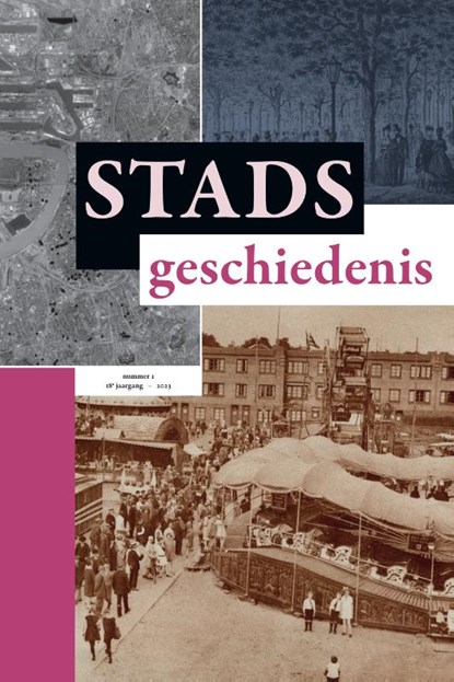 Stadsgeschiedenis 18 (2023) 1, niet bekend - Paperback - 9789462703773