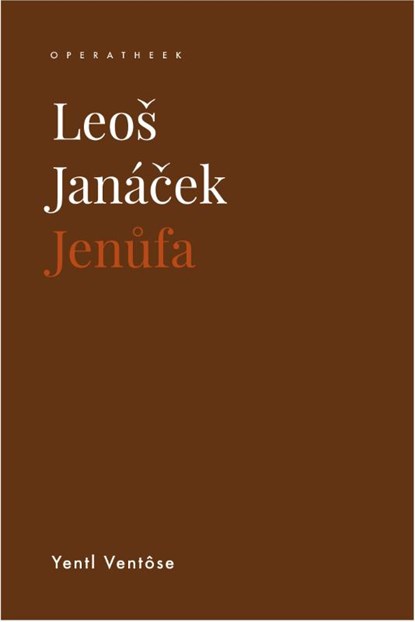 Leoš Janáček, Yentl Ventôse - Paperback - 9789462704039