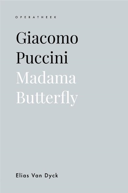 Giacomo Puccini, Elias Van Dyck - Paperback - 9789462704220