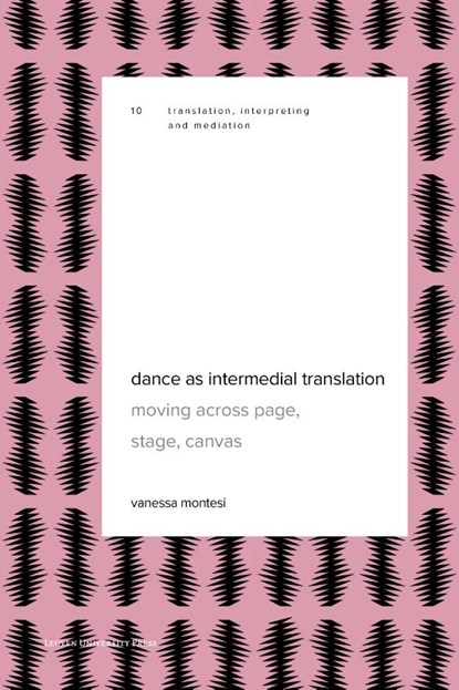 Dance as Intermedial Translation, Vanessa Montesi - Paperback - 9789462704398