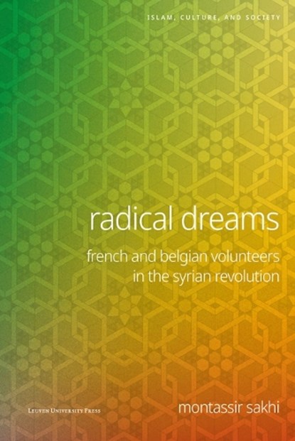 Radical Dreams, Montassir Sakhi - Paperback - 9789462705203