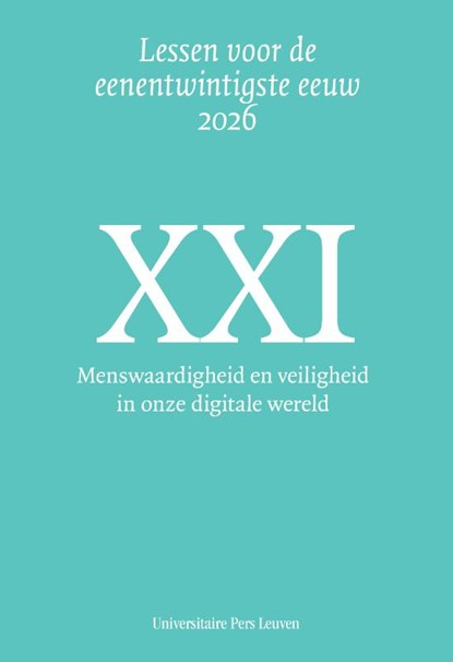 Menswaardigheid en veiligheid in onze digitale wereld, Rik Vandenberghe ; Maarten Larmuseau ; Ernst Wolff ; Ilse Jonkers ; Sofie Royer ; Kris Dierickx ; Hugo Vankelecom ; Lore Vandewalle ; Raz Segal ; Freek Van De Velde ; Wim François ; Steven Eggermont ; Bram Vervliet ; Vincent Naessens ; Koen Lemmens - Gebonden - 9789462705289