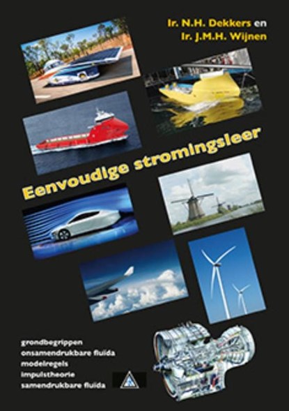 Eenvoudige stromingsleer, N.H. Dekkers - Paperback - 9789462710283