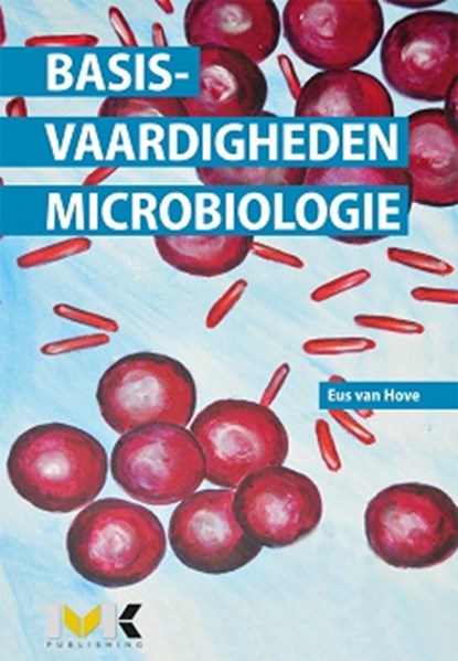 Basisvaardigheden Microbiologie, Eus van Hove - Paperback - 9789462714793