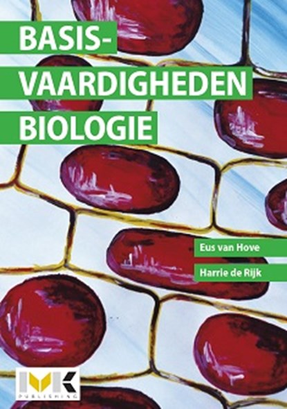 Basisvaardigheden Biologie, Eus M. van Hove ; Harrie C. de Rijk - Paperback - 9789462717800