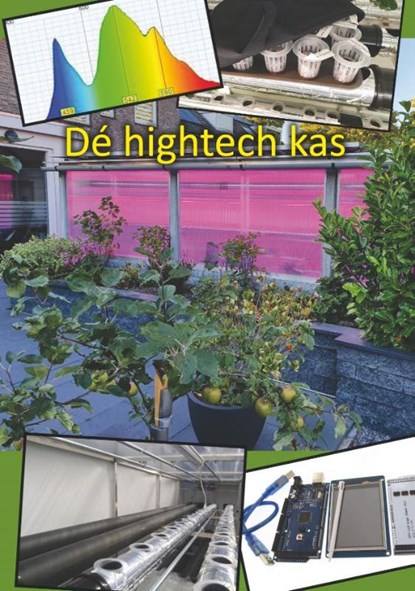 De hightech kas, Theo van Lieshout - Paperback - 9789462719170