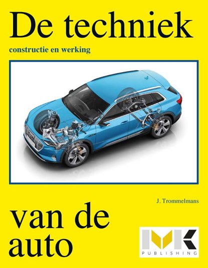 De Techniek van de auto, Jean Trommelmans - Paperback - 9789462719194