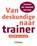 Van deskundige naar trainer, Karin de Galan - Paperback - 9789462720107