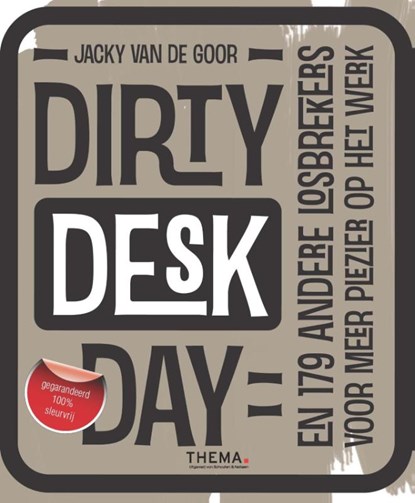 Dirty desk day, Jacky van de Goor - Paperback - 9789462720183