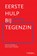 Eerste hulp bij tegenzin, Ulberthe Wielinga ; Huub Schulte Fischedick - Paperback - 9789462720206