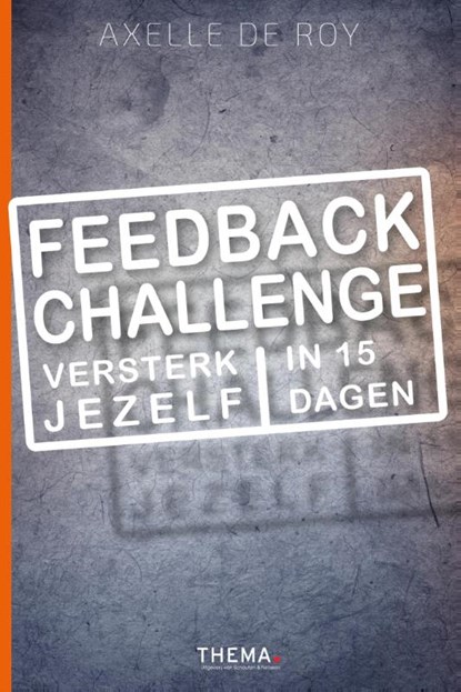Feedback challenge, Axelle de Roy - Paperback - 9789462720619