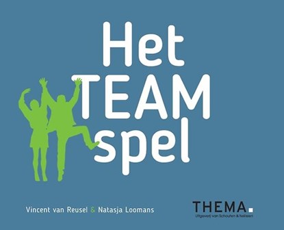 Het teamspel, Vincent van Reusel ; Natasja Loomans - Losbladig - 9789462720916