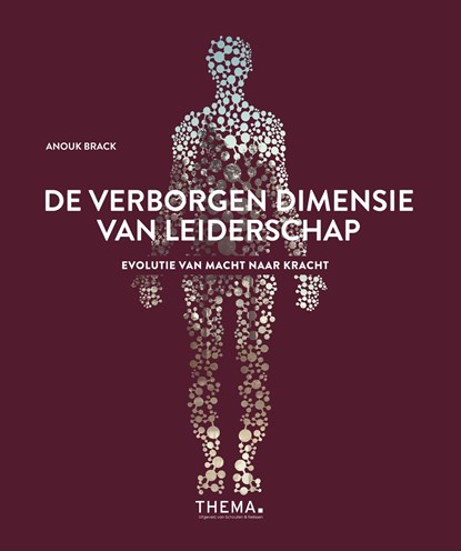 De verborgen dimensie van leiderschap, Anouk Brack - Ebook - 9789462721050