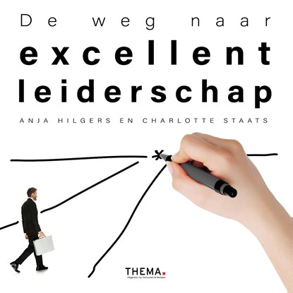 De weg naar excellent leiderschap, Anja Hilgers ; Charlotte Staats - Ebook - 9789462721180