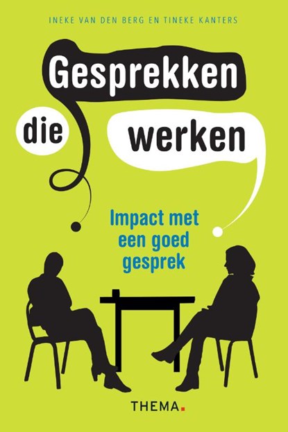 Gesprekken die werken, Ineke van den Berg ; Tineke Kanters - Paperback - 9789462721395