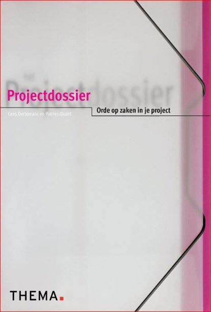 Het projectdossier, Cees Oerlemans ; Patries Quant - Ebook - 9789462721845