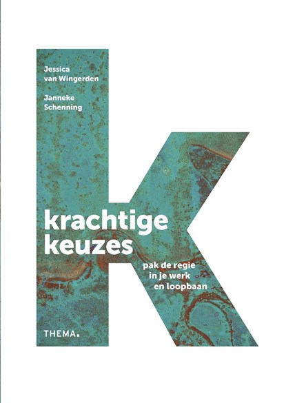 Krachtige Keuzes, Jessica van Wingerden ; Janneke Schenning - Ebook - 9789462721968