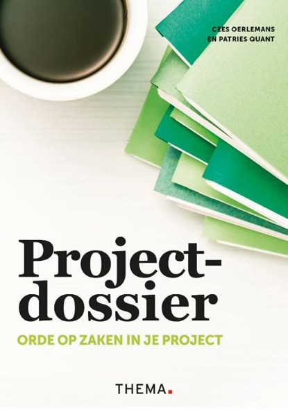 Projectdossier, Cees Oerlemans ; Patries Quant - Paperback - 9789462722170