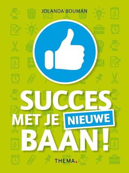 Succes met je nieuwe baan!, Jolanda Bouman - Ebook - 9789462722248