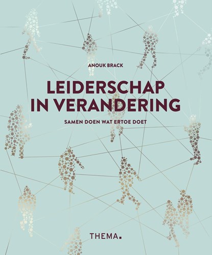 Leiderschap in verandering, Anouk Brack - Ebook - 9789462722279