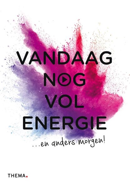 Vandaag nog vol energie, Pam van der Veen - Paperback - 9789462722590