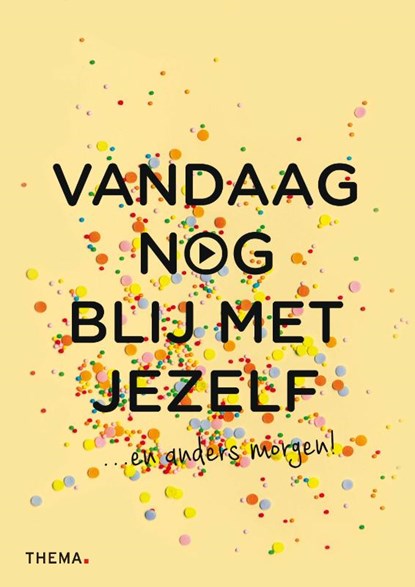 Vandaag nog blij met jezelf, Pam van der Veen - Paperback - 9789462722606