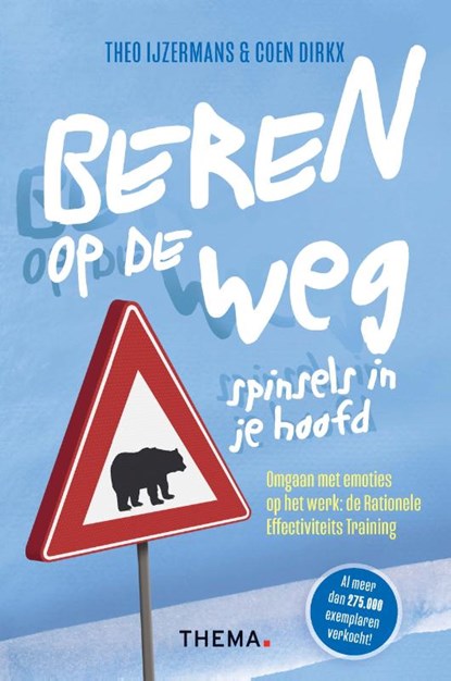 Beren op de weg, spinsels in je hoofd, Theo IJzermans ; Coen Dirkx - Paperback - 9789462722637