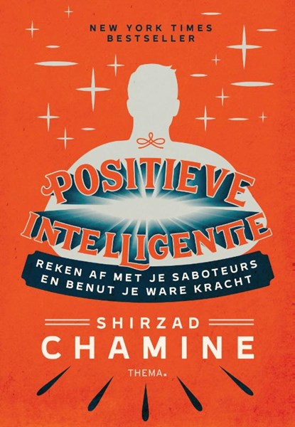 Positieve intelligentie, Shirzad Chamine - Paperback - 9789462722927