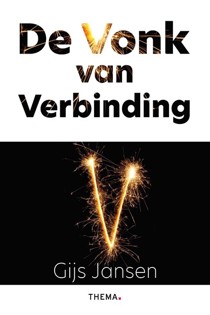 De Vonk van verbinding, Gijs Jansen - Ebook - 9789462723016