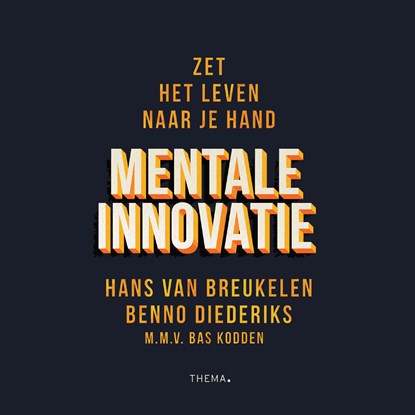 Mentale innovatie, Hans van Breukelen ; Benno Diederiks ; Bas Kodden - Luisterboek MP3 - 9789462723061