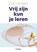 Vrij zijn kun je leren, Gijs Jansen - Paperback - 9789462723276