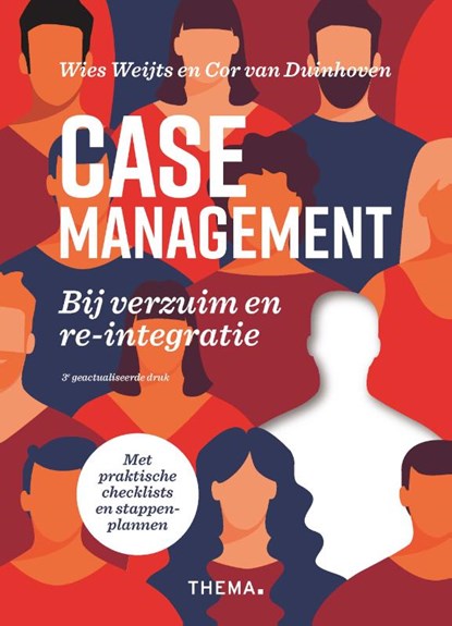 Casemanagement bij verzuim en re-integratie, Wies Weijts ; Cor van Duinhoven - Paperback - 9789462723467