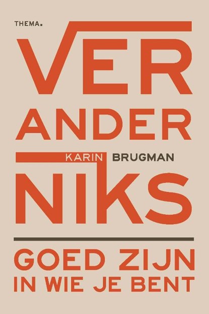 Verander niks, Karin Brugman - Paperback - 9789462723658