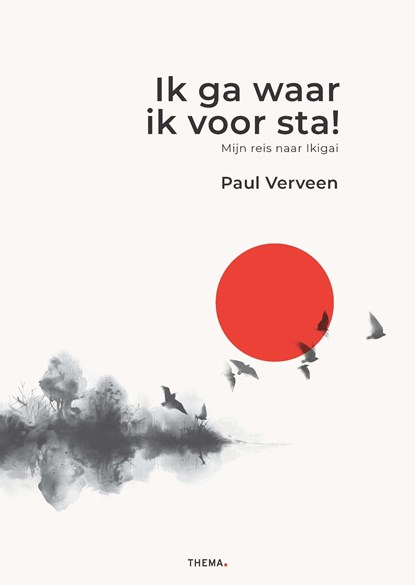 Ik ga waar ik voor sta!, Paul Verveen - Ebook - 9789462723771