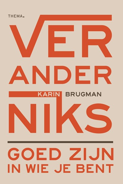 Verander niks, Karin Brugman - Ebook - 9789462723795