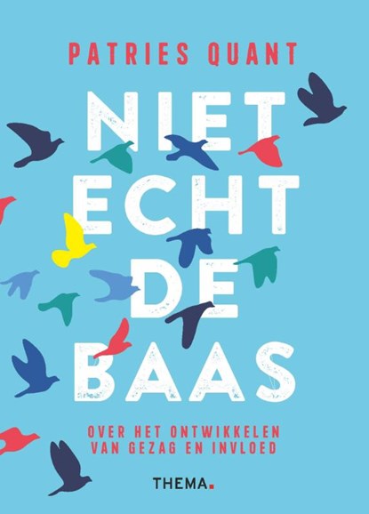 Niet echt de baas, Patries Quant - Paperback - 9789462723900