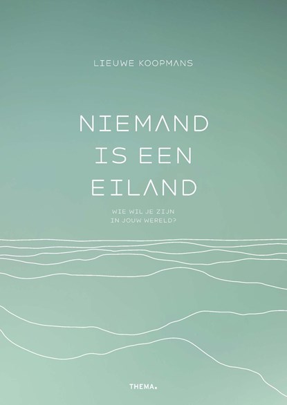 Niemand is een eiland, Lieuwe Koopmans - Ebook - 9789462724310