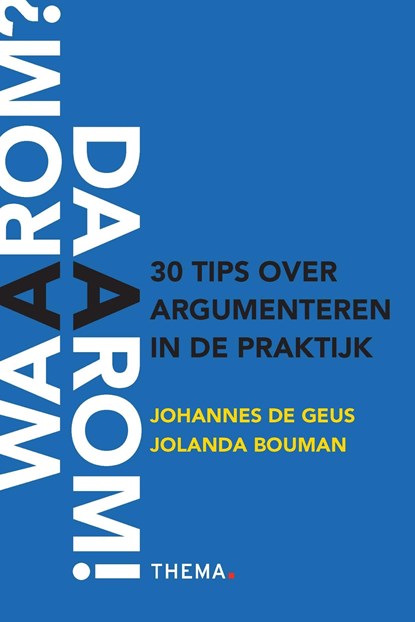 Waarom daarom, Johannes de Geus ; Jolanda Bouman - Ebook - 9789462724631