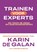 Trainen voor experts, Karin de Galan ; Marleen de Bruijn - Paperback - 9789462724662