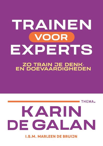 Trainen voor experts, Karin de Galan ; Marleen de Bruijn - Paperback - 9789462724662