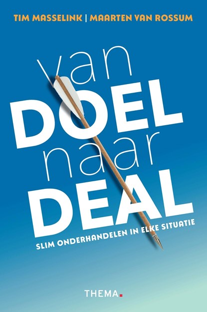 Van doel naar deal, Tim Masselink ; Maarten van Rossum - Ebook - 9789462724976