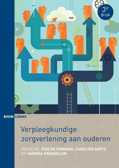 Verpleegkundige zorgverlening aan ouderen, Evelyn Finnema ; Carolien Smit ; Sandra Zwakhalen - Ebook - 9789462740181