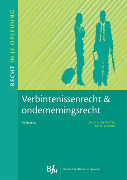 Verbintenissenrecht & ondernemingsrecht, G.W. de Ruiter ; Robert Westra - Ebook - 9789462740211