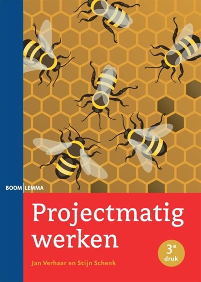 Projectmatig werken, Stijn Schenk ; Jan Verhaar - Ebook EPUB - 9789462740358