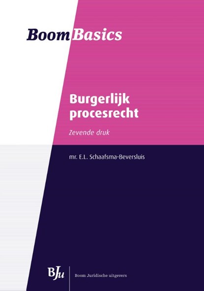Burgerlijk procesrecht, E.L. Schaafsma-Beversluis - Ebook - 9789462740563