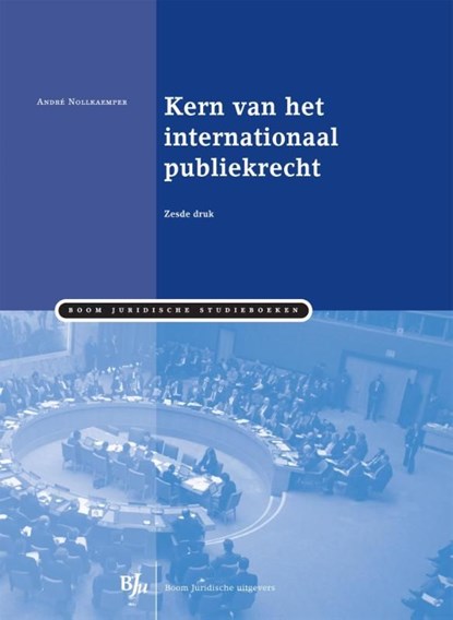 Kern van het internationaal publiekrecht, Andre Nollkaemper - Ebook - 9789462740648