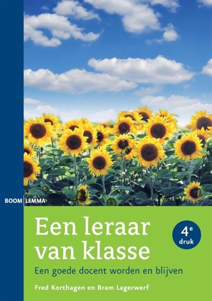 Een leraar van klasse, Fred Korthagen ; Bram Lagerwerf - Ebook - 9789462741041